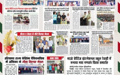 Mount Heritage International School in the News: Achievements, Environment Safety & More!