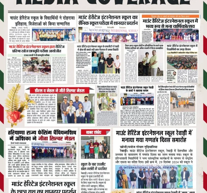 Mount Heritage International School in the News: Achievements, Environment Safety & More!